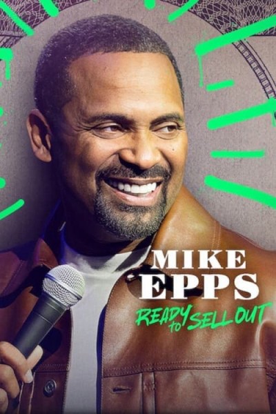 Mike Epps: Sẵn Sàng Bán Hết 2024